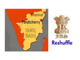 tamil-nadu-a-major-reshuffle-of-ias-officers